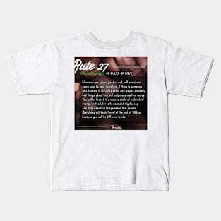 40 RULES OF LOVE - 27 Kids T-Shirt